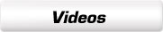 Watch Videos